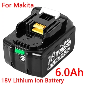 Для Makita 18V 6.0Ah 9.0Ah Перезаряжаемая Литиевая Батарея, Для Беспроводных Электроинструментов BL1860B BL1830 BL1840 Сменная Батарея