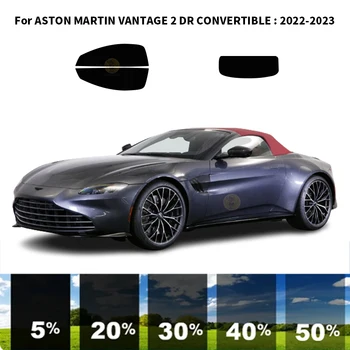 Предварительно Обработанная нанокерамика car UV Window Tint Kit Автомобильная Пленка Для Окон ASTON MARTIN VANTAGE 2 DR CONVERTIBLE 2022-2023