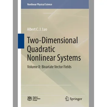 Двумерные квадратичные нелинейные системы, том II.