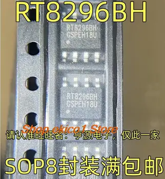 оригинальный запас 10 штук RT8296BH AH SOP8 IC  