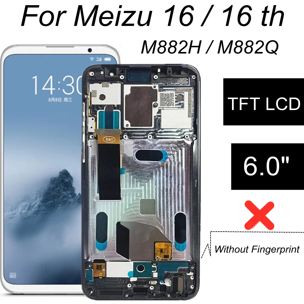 Без Отпечатков пальцев Для Meizu 16 LCD M882H TFT ЖК-дисплей Сенсорный Экран С Заменой Рамки Для Meizu 16th LCD M882Q Изображение 0