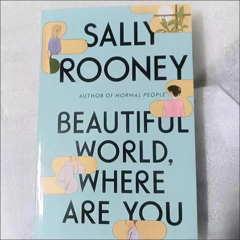 Салли Руни Прекрасный мир, где ты, Роман о жизни, чтение книг перед сном для взрослых, художественная литература Изображение 2